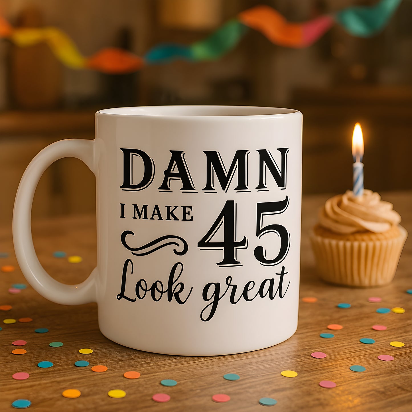 Hilarious 45th Birthday Mug