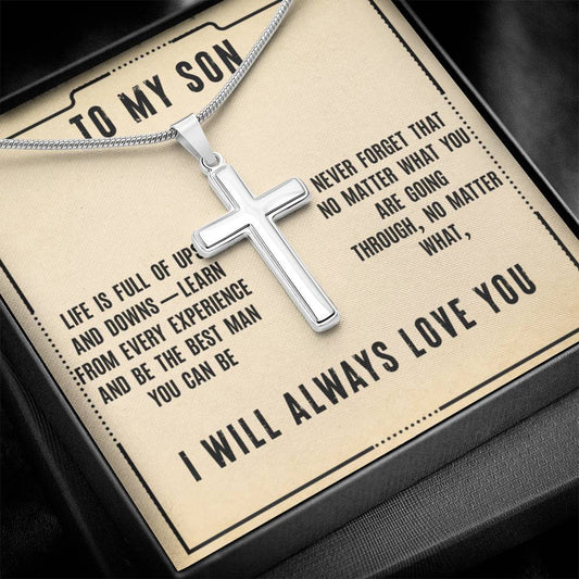 My Son I Will Always Love You - Artisan Cross Necklace