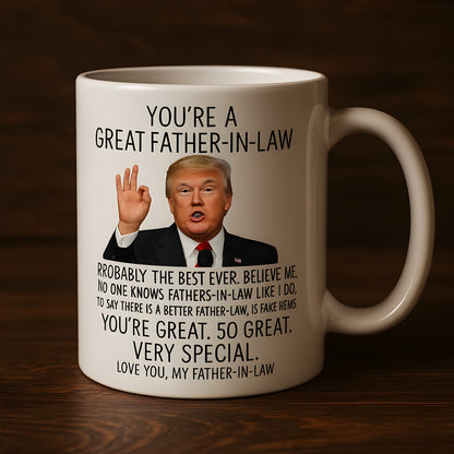 You're A Great Father-In-Law Mug
